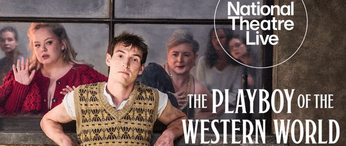 NT Live: The Playboy of the Western World